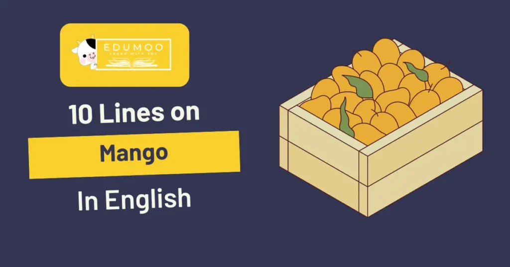 10 Lines On Mango In English