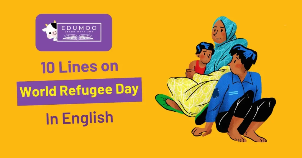 10 Lines On World Refugee Day