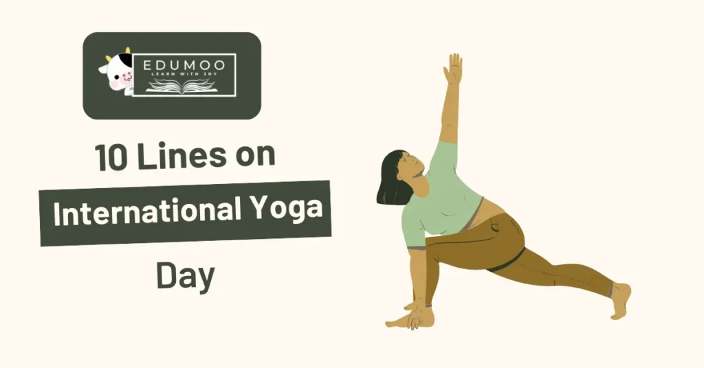 10 lines on International Yoga Day