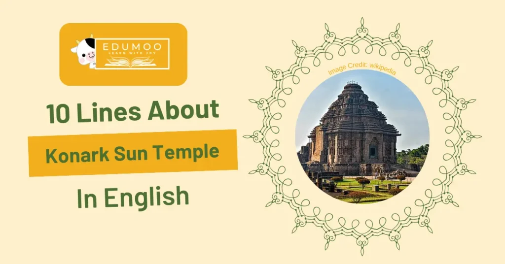 10 Lines About Konark Sun Temple In English