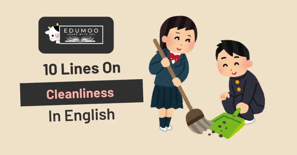 10 Lines On Cleanliness In English