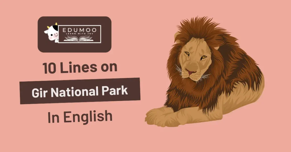10 Lines On Gir National Park In English