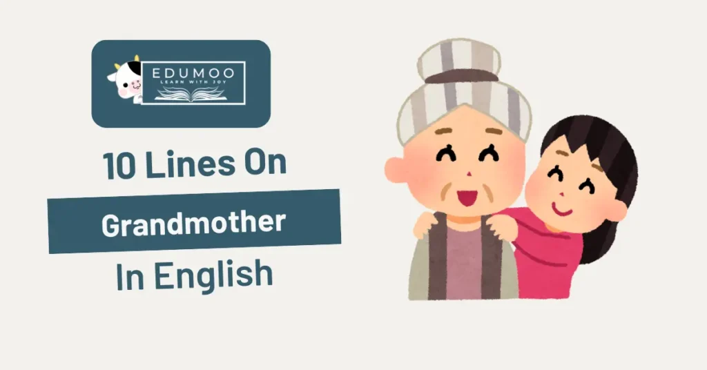 10 Lines On Grandmother In English
