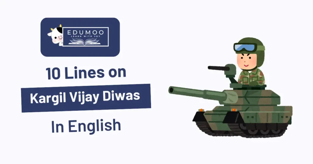 10 Lines On Kargil Vijay Diwas In English