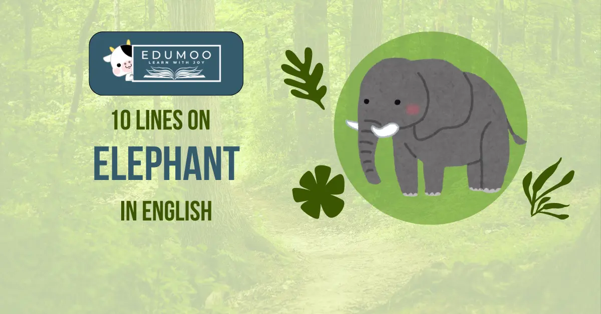 10 Lines On Elephant In English