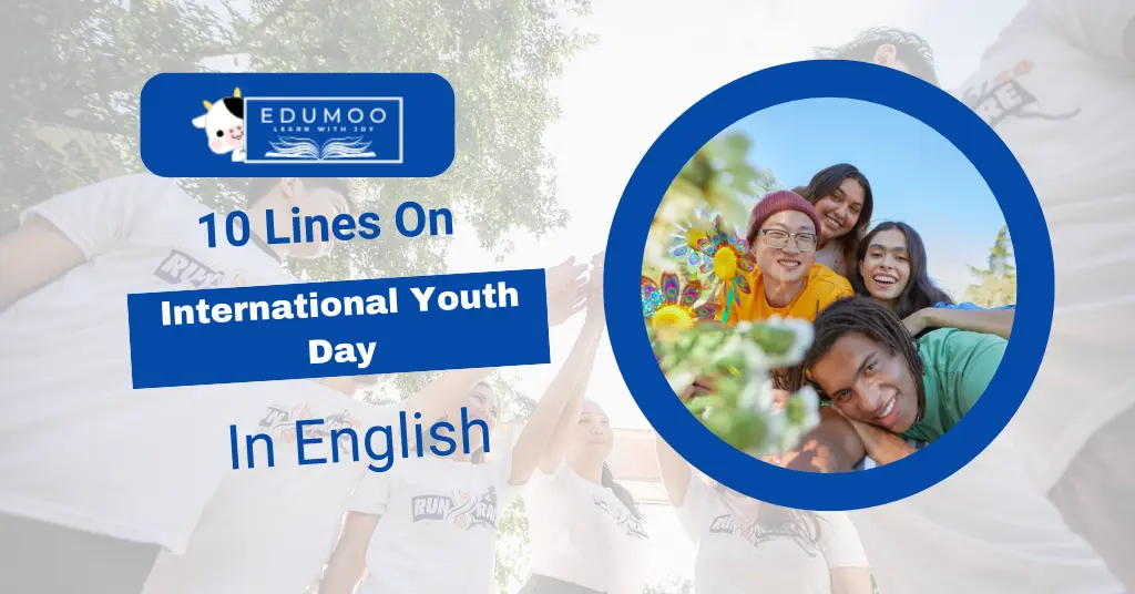 10 Lines On International Youth Day