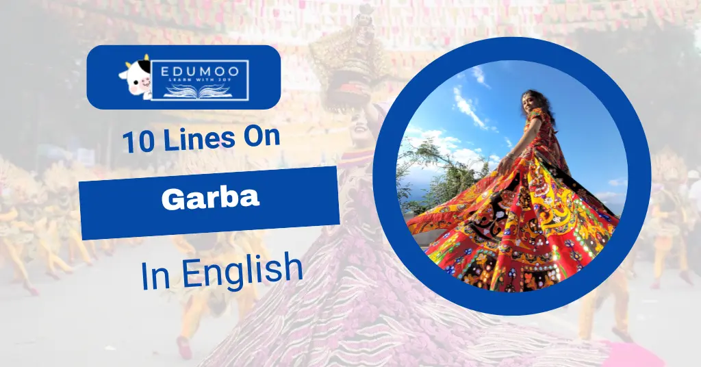 10 Lines On Garba