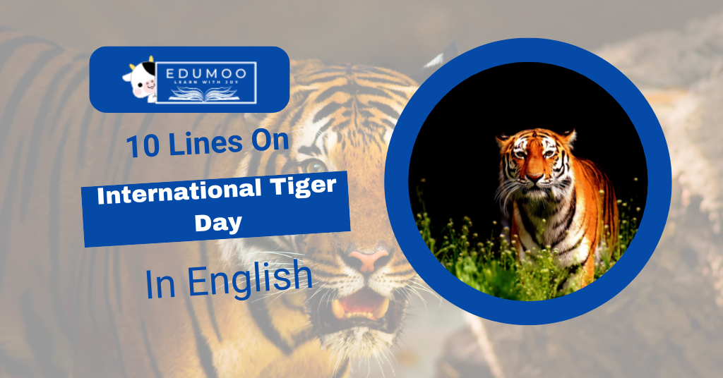 10 lines on international tiger day