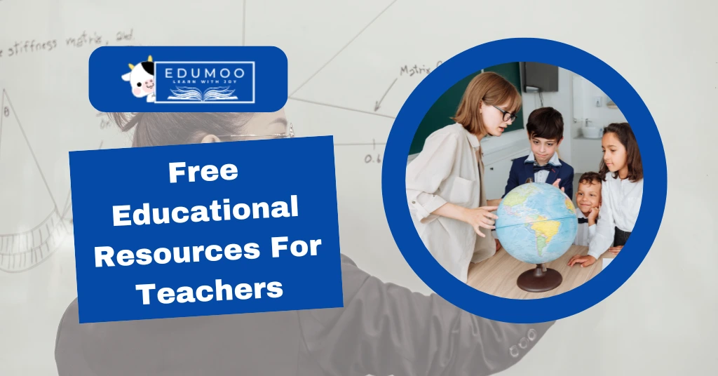 Free Educational Resources For Teachers