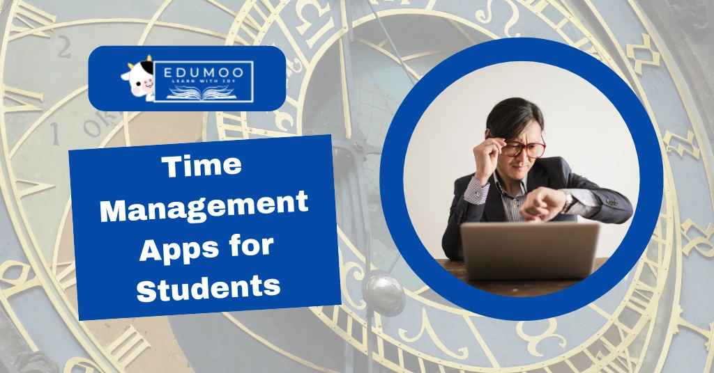 Time Management Apps for Students