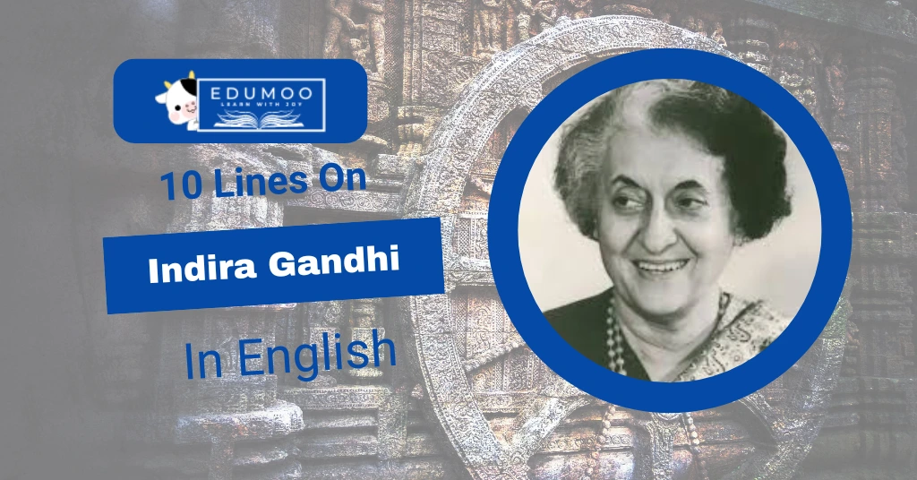 10 Lines on Indira Gandhi