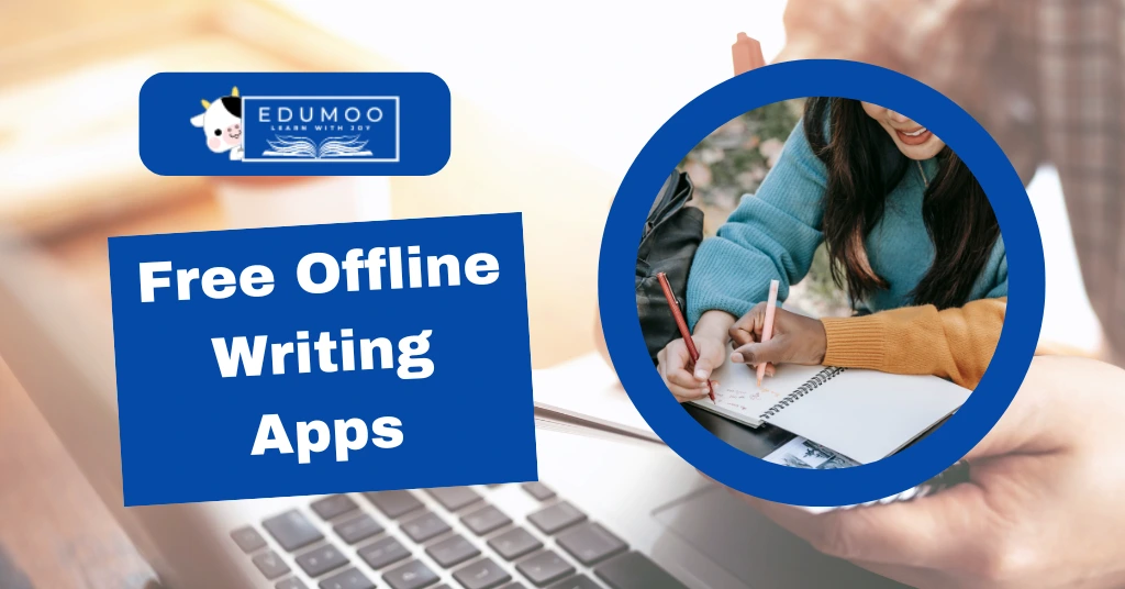 Free Offline Writing Apps