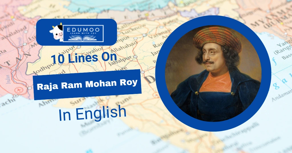 10 lines on Raja Ram Mohan Roy