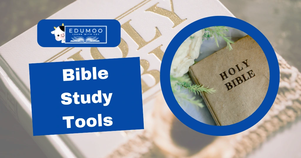 Bible Study Tools