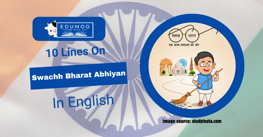 10 Lines On Swachh Bharat Abhiyan In English