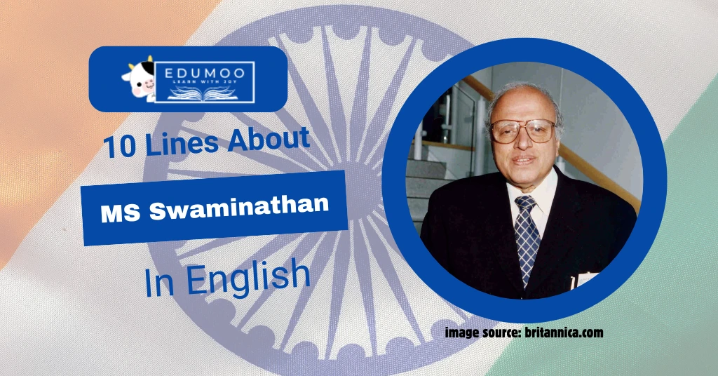 10 lines about ms swaminathan