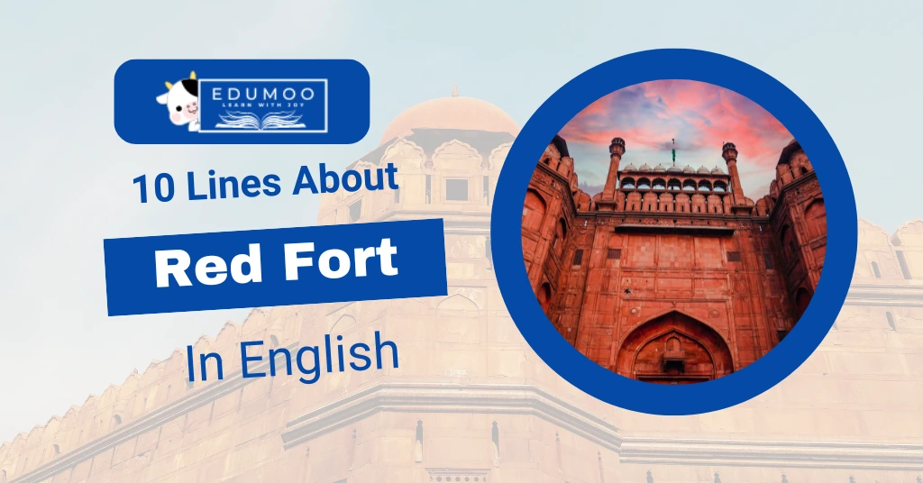 10 lines about red fort
