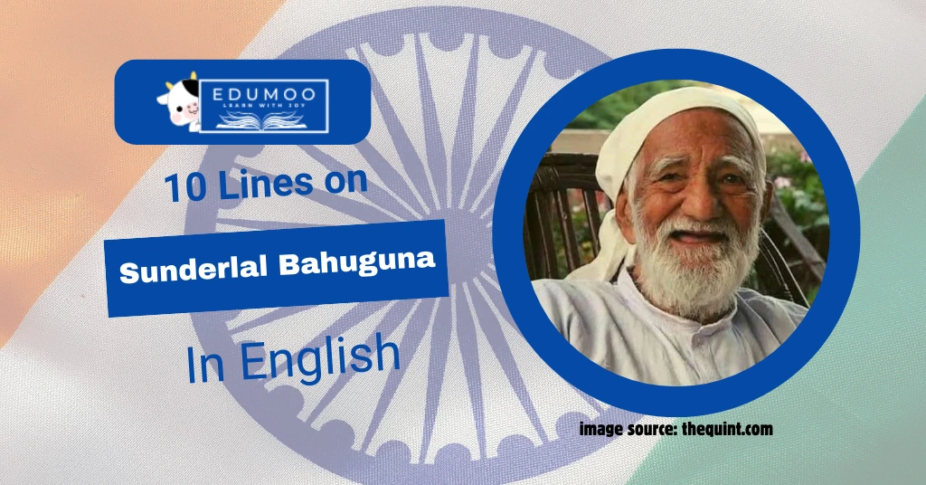 10 Lines On Sunderlal Bahuguna
