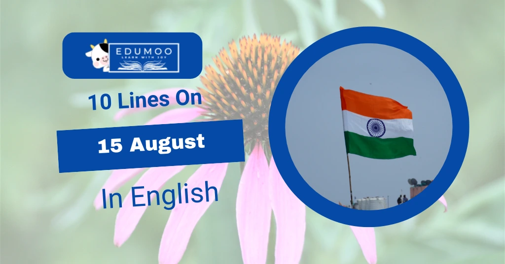 10 lines on 15 august
