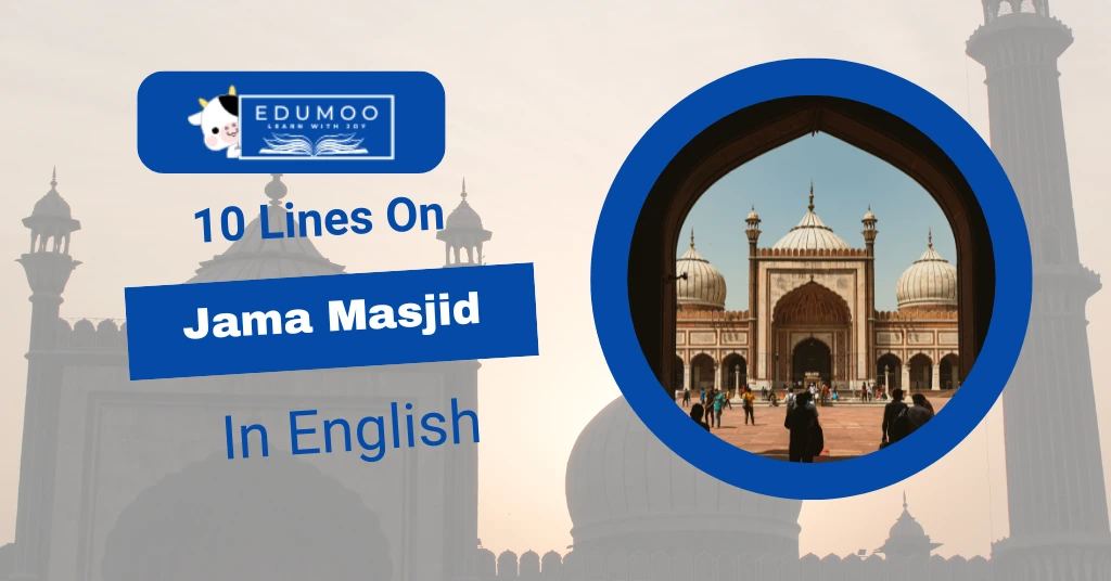 10 lines on jama masjid