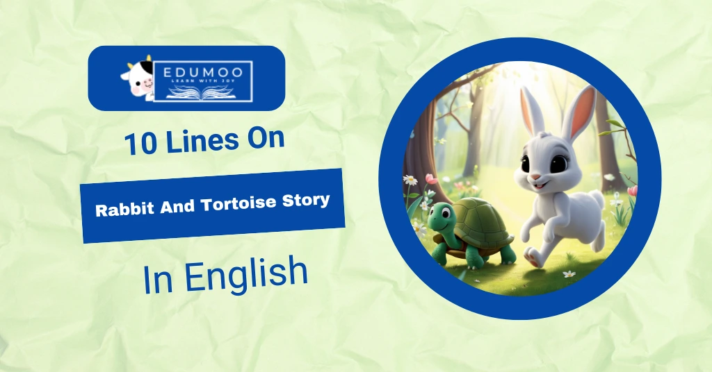 Rabbit And Tortoise Story In English 10 Lines
