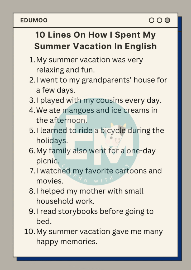 10 lines on how i spent my summer vacation