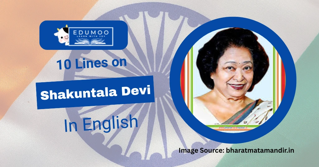 10 Lines On Shakuntala Devi