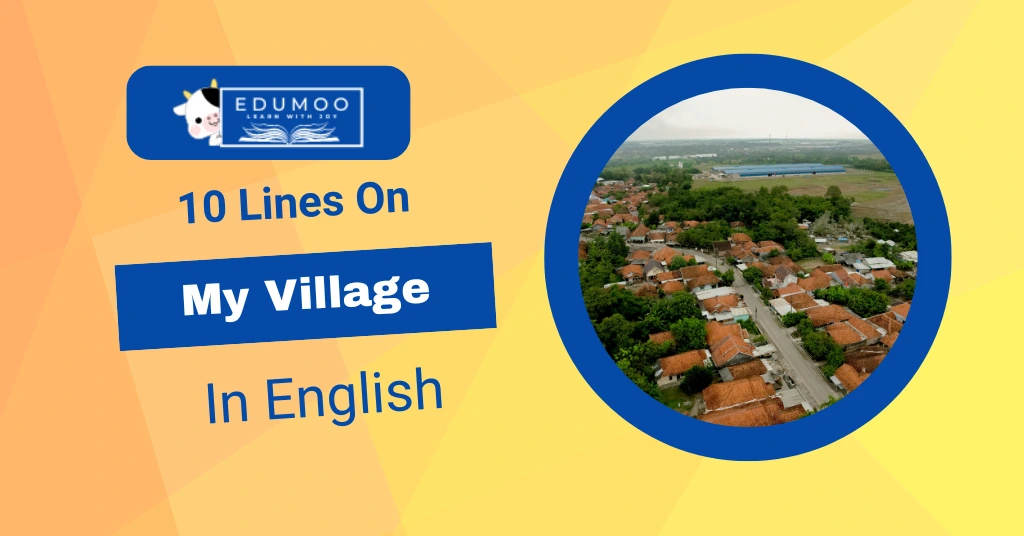 10 Lines on My Village