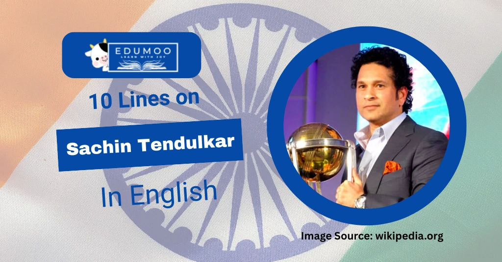 10 lines on Sachin Tendulkar