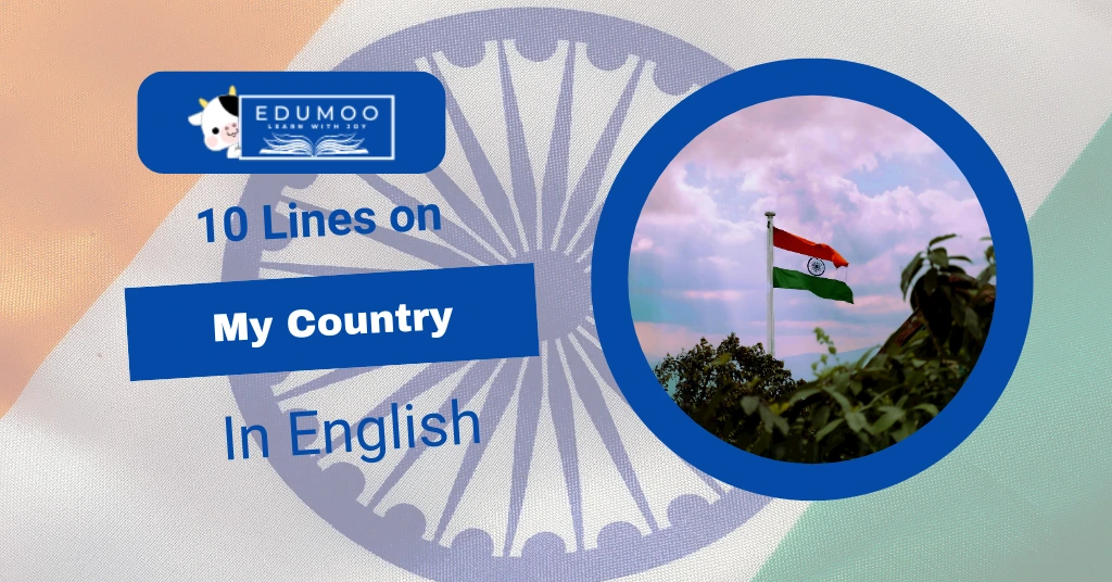 10 lines on my country