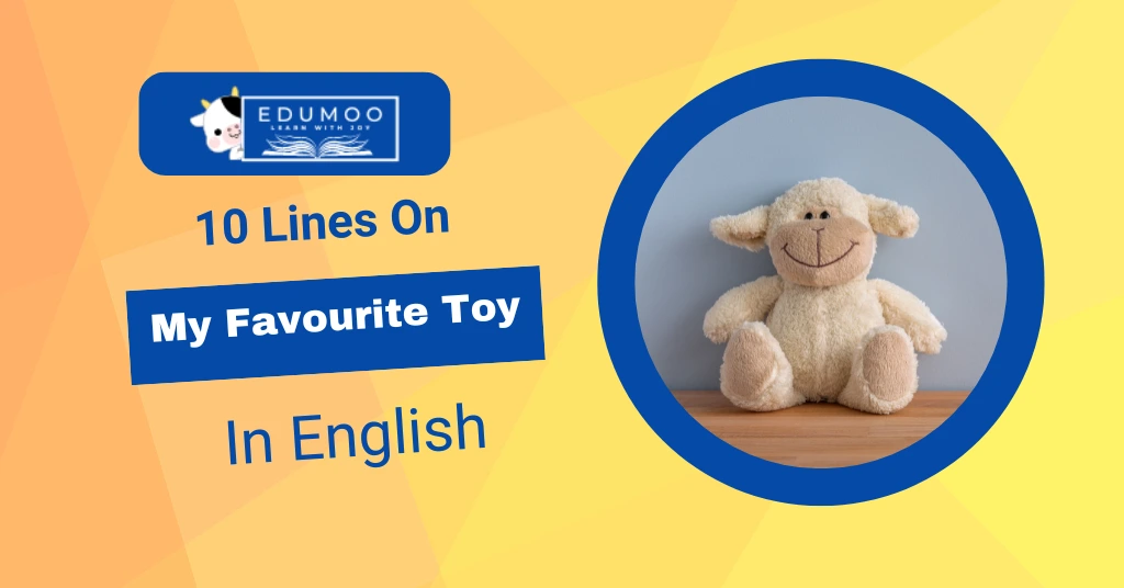 10 lines on my favourite toy