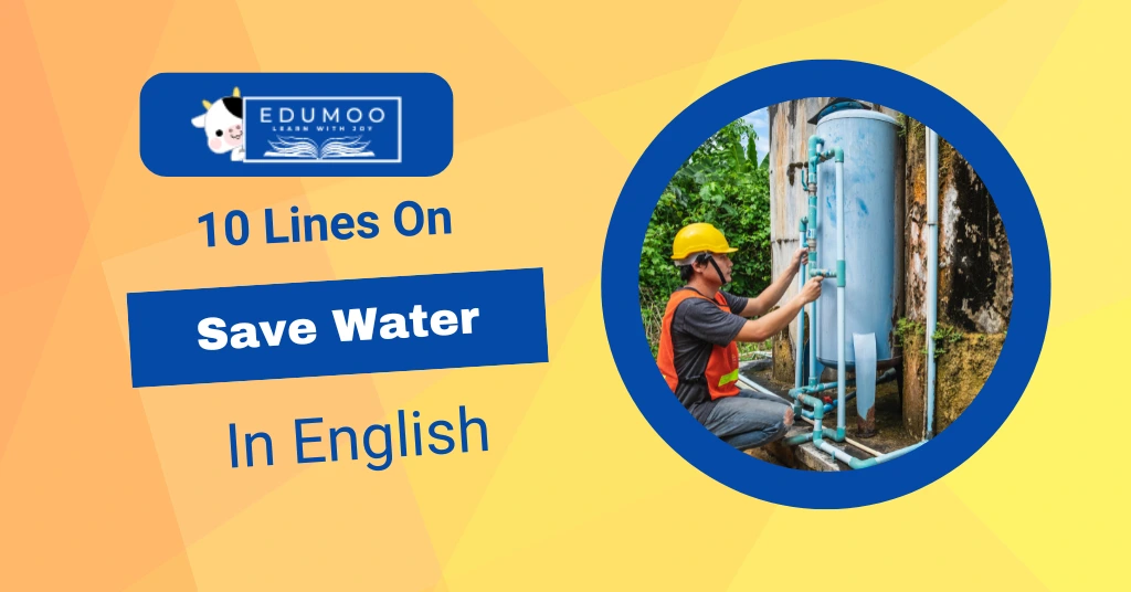 10 lines on save water
