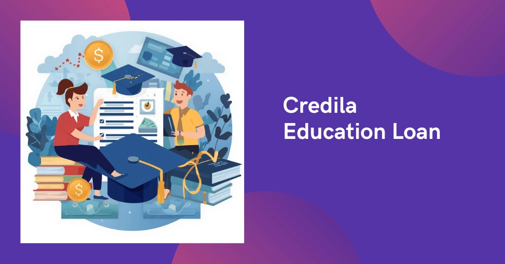 Credila Education Loan