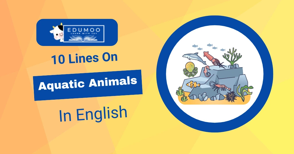 10 Lines on Aquatic Animals