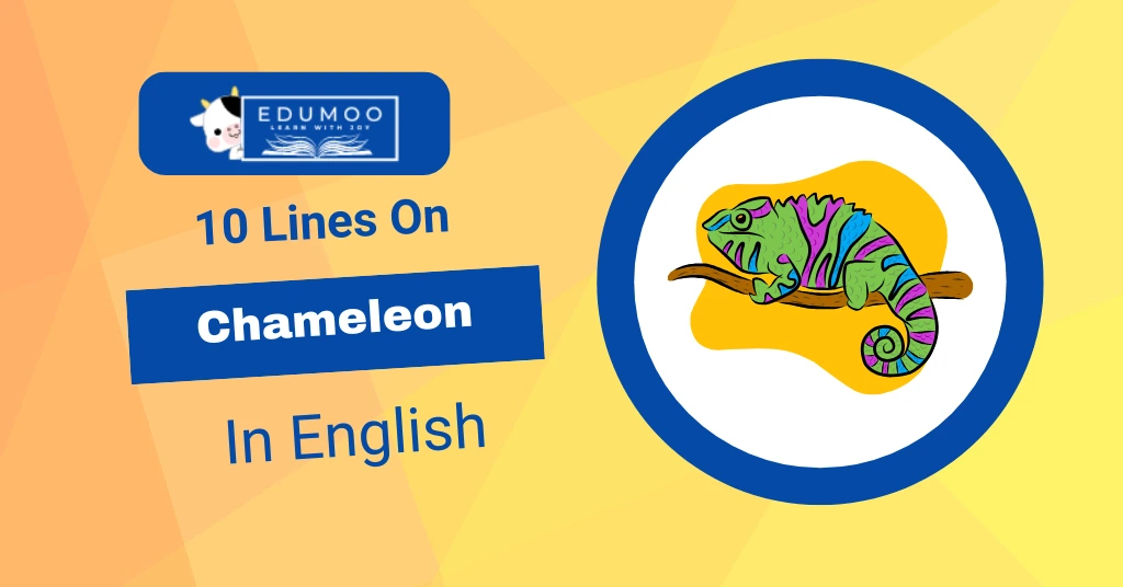 10 Lines on Chameleon