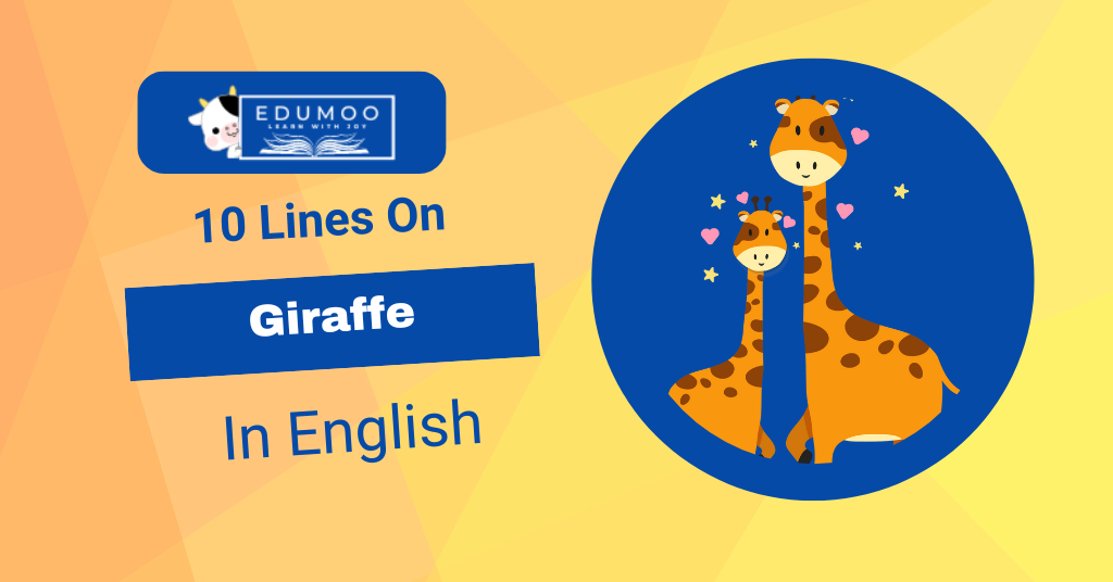 10 Lines on Giraffe