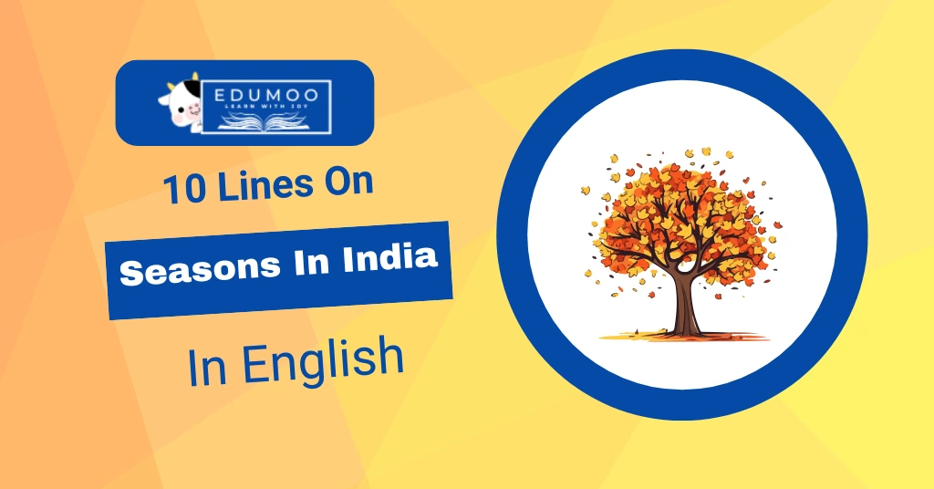 10 Lines on Seasons In India