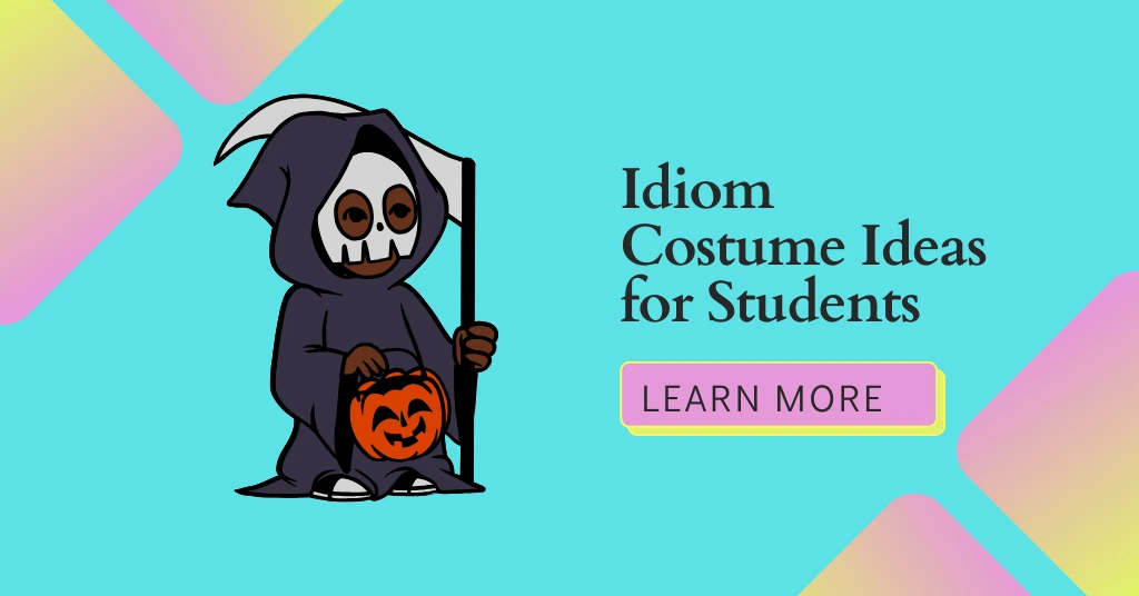 Idiom Costume Ideas for Students