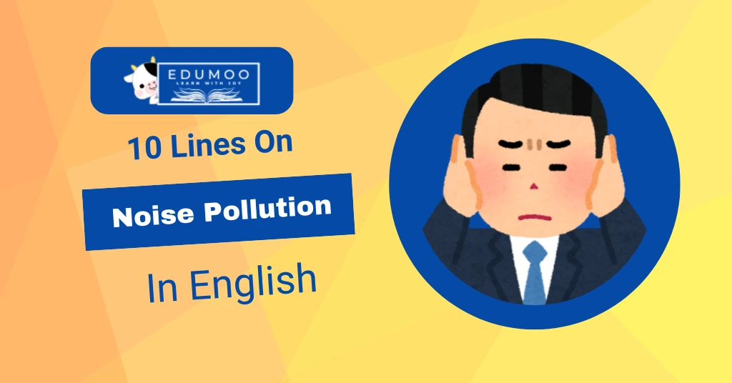 10 Lines on Noise Pollution