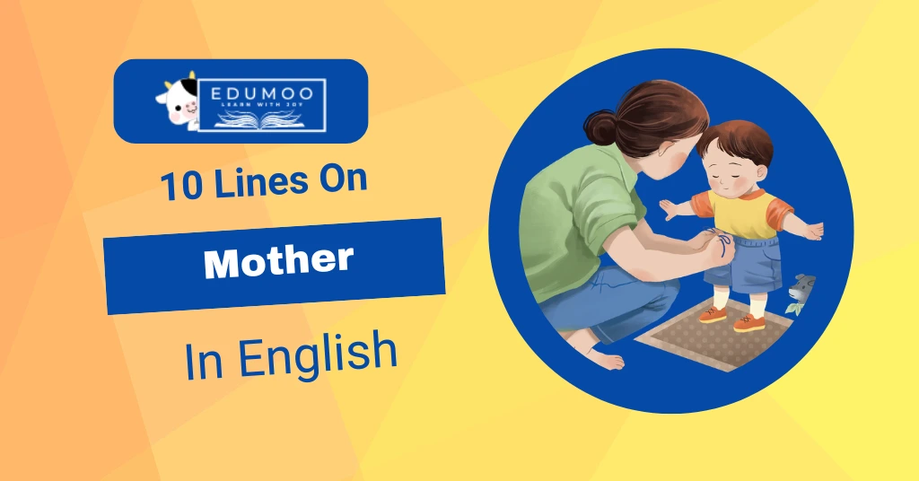 10 Lines On Mother