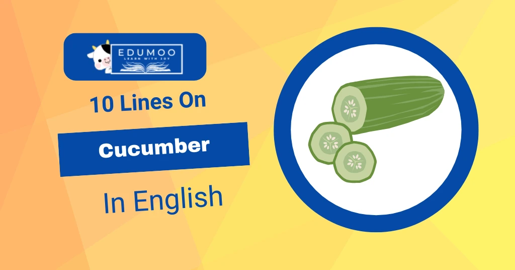 10 Lines On Cucumber