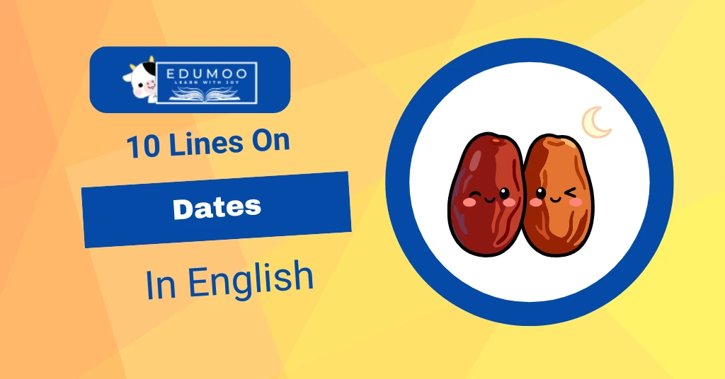 10 Lines On Dates
