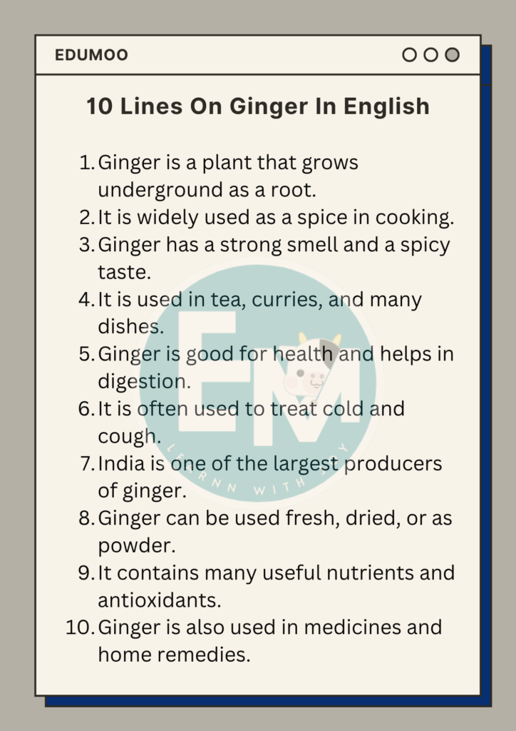 10 Lines On Ginger