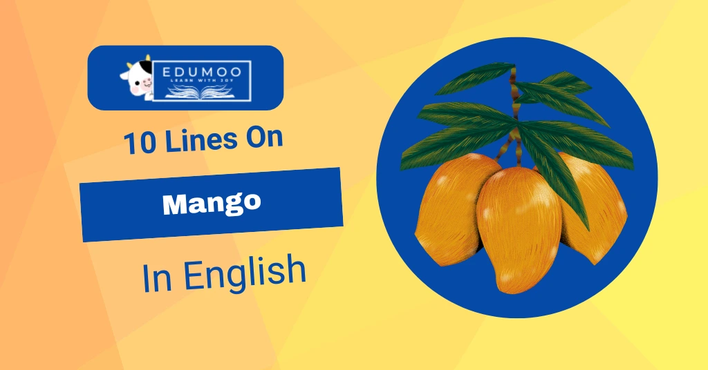 10 Lines On Mango