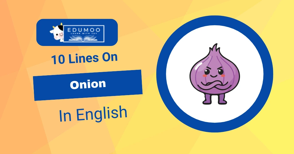 10 Lines On Onion