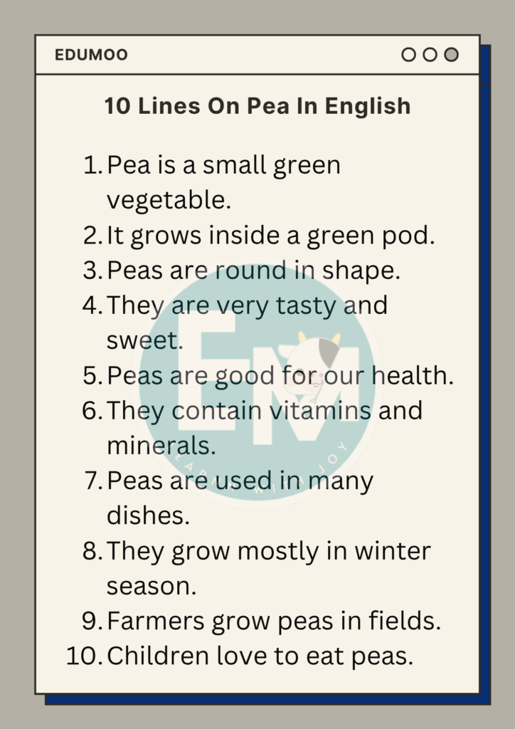 10 Lines On Pea