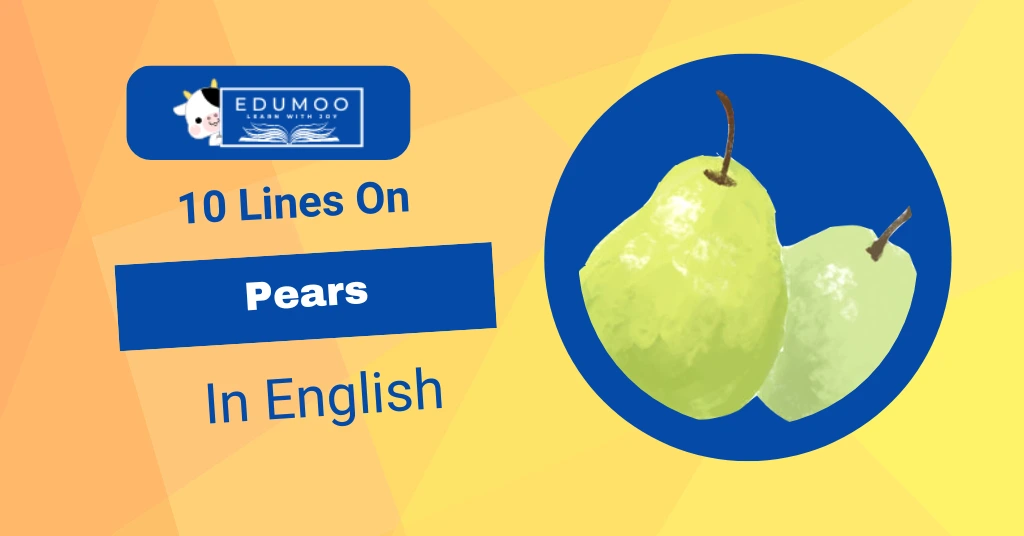 10 Lines On Pears