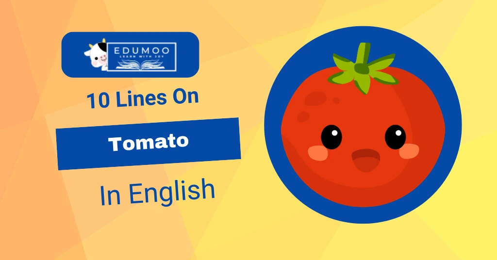 10 Lines On Tomato