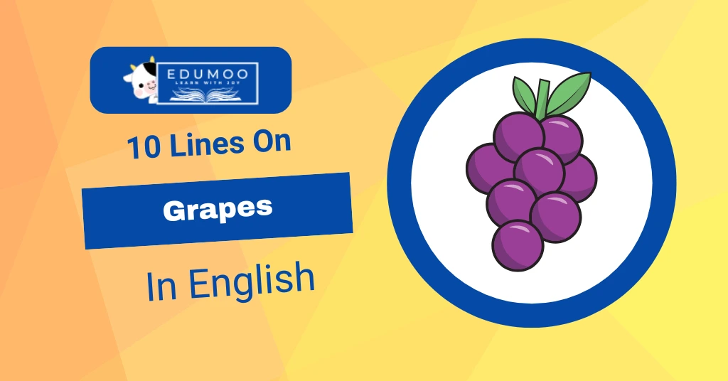 10 Lines on Grapes