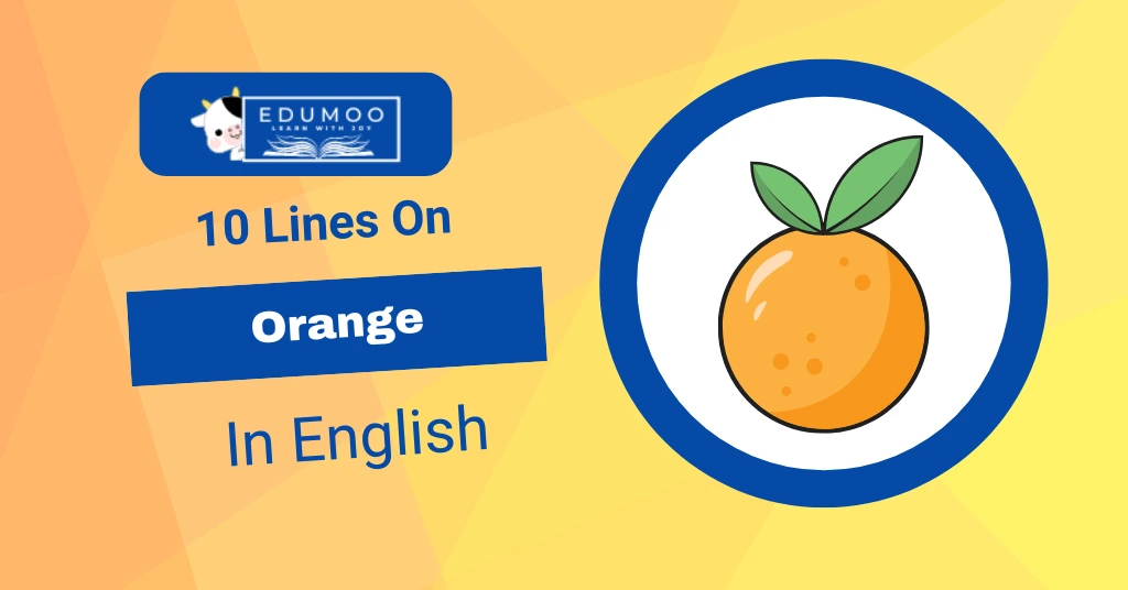 10 Lines on Orange